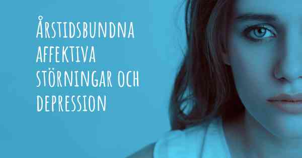 Årstidsbundna affektiva störningar och depression