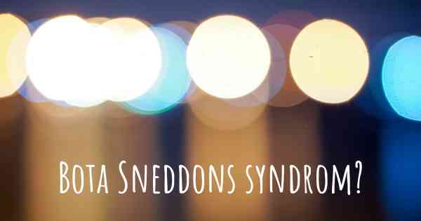 Bota Sneddons syndrom?