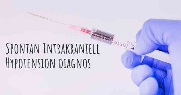 Spontan Intrakraniell Hypotension diagnos
