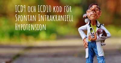 ICD9 och ICD10 kod för Spontan Intrakraniell Hypotension