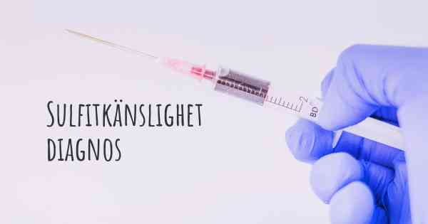 Sulfitkänslighet diagnos