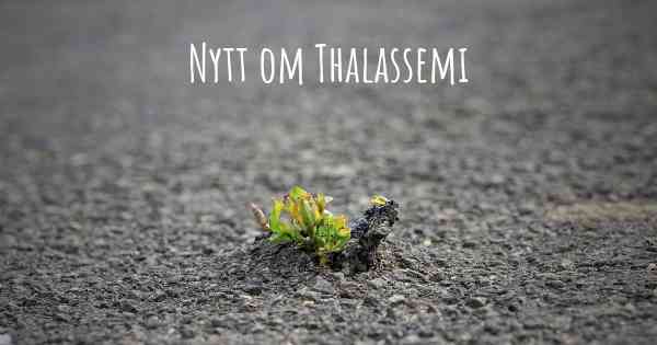 Nytt om Thalassemi