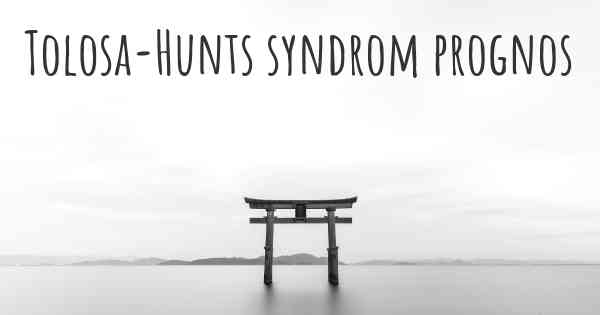 Tolosa-Hunts syndrom prognos