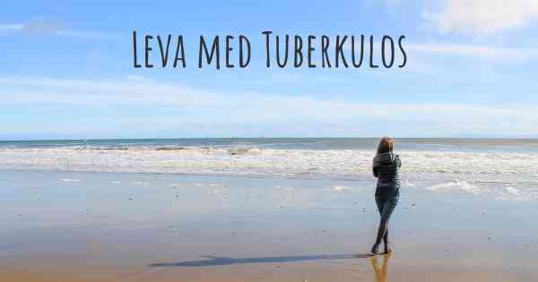Leva med Tuberkulos