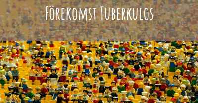 Förekomst Tuberkulos