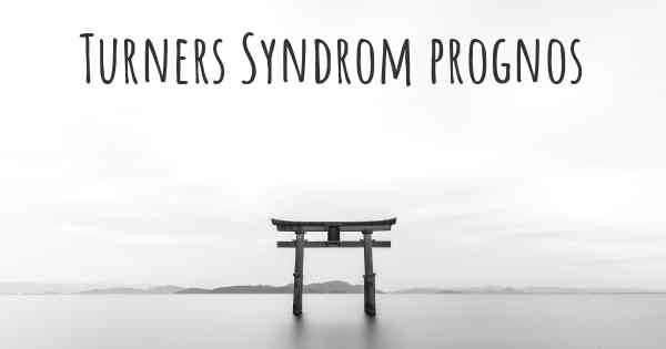 Turners Syndrom prognos