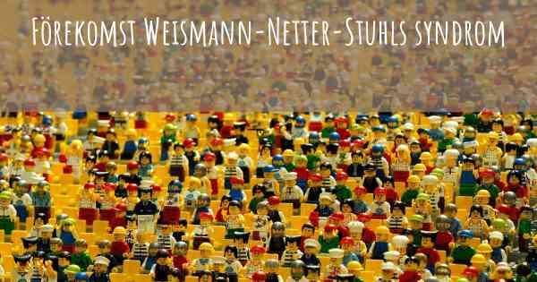Förekomst Weismann-Netter-Stuhls syndrom