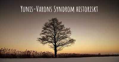 Yunis-Varons Syndrom historiskt