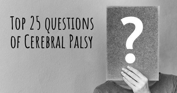 Cerebral Palsy top 25 questions