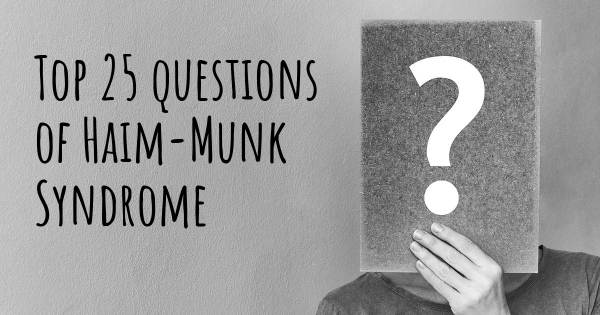 Haim-Munk Syndrome top 25 questions