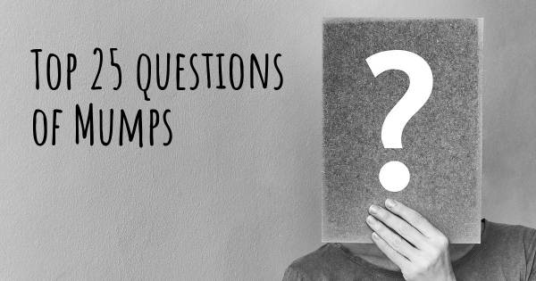Mumps top 25 questions