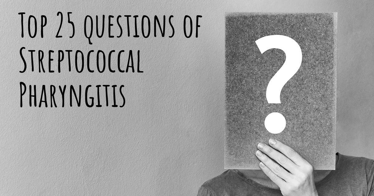 streptococcal-pharyngitis-top-25-questions-streptococcal-pharyngitis