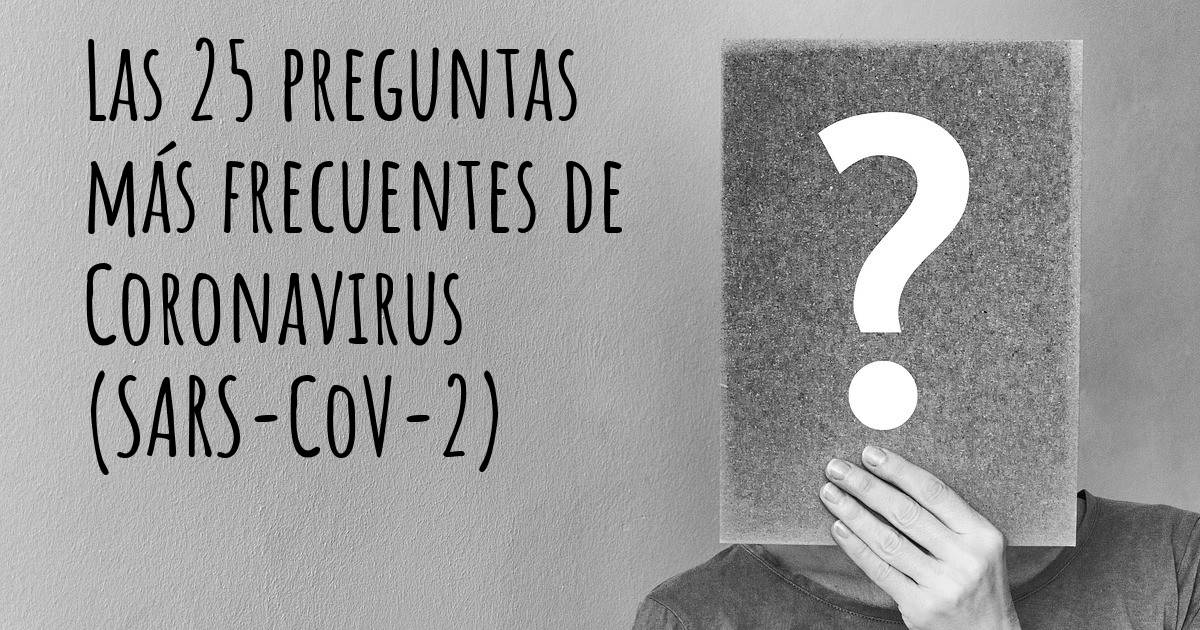 Las 25 Preguntas Más Frecuentes De Coronavirus COVID 19 (SARS-CoV-2 ...