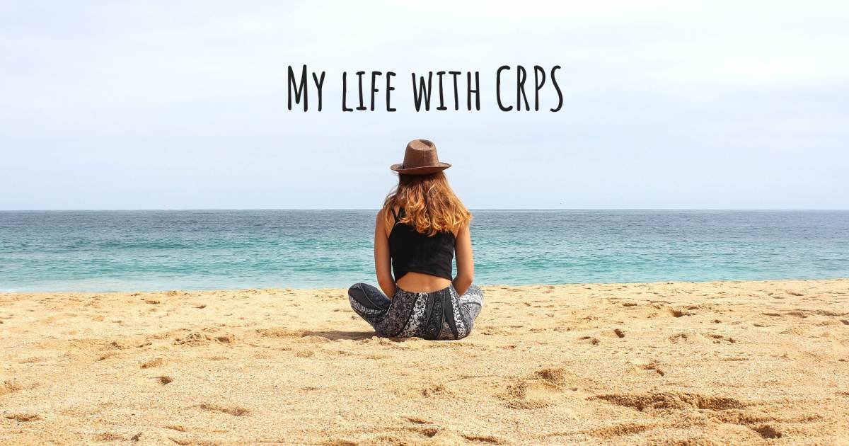 Story about CRPS Complex Regional Pain Syndrome .