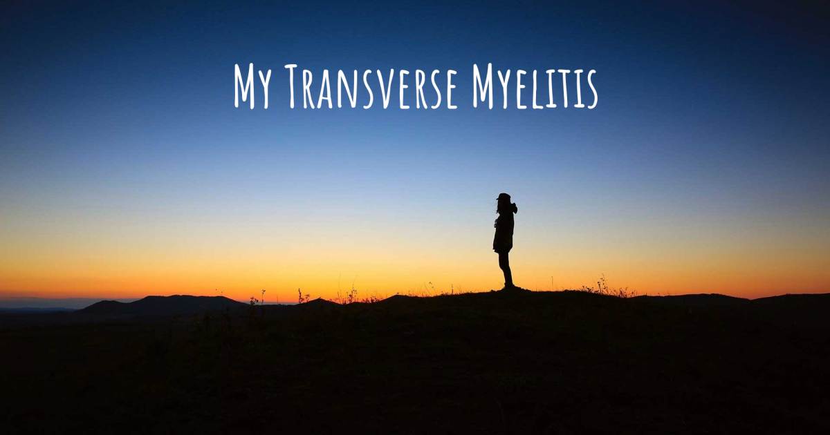 Story about Transverse myelitis .