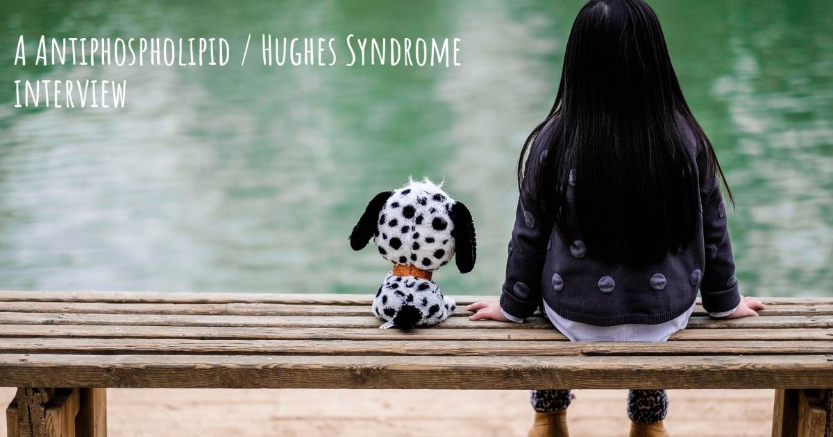 A Antiphospholipid / Hughes Syndrome interview , Factor V Leiden.