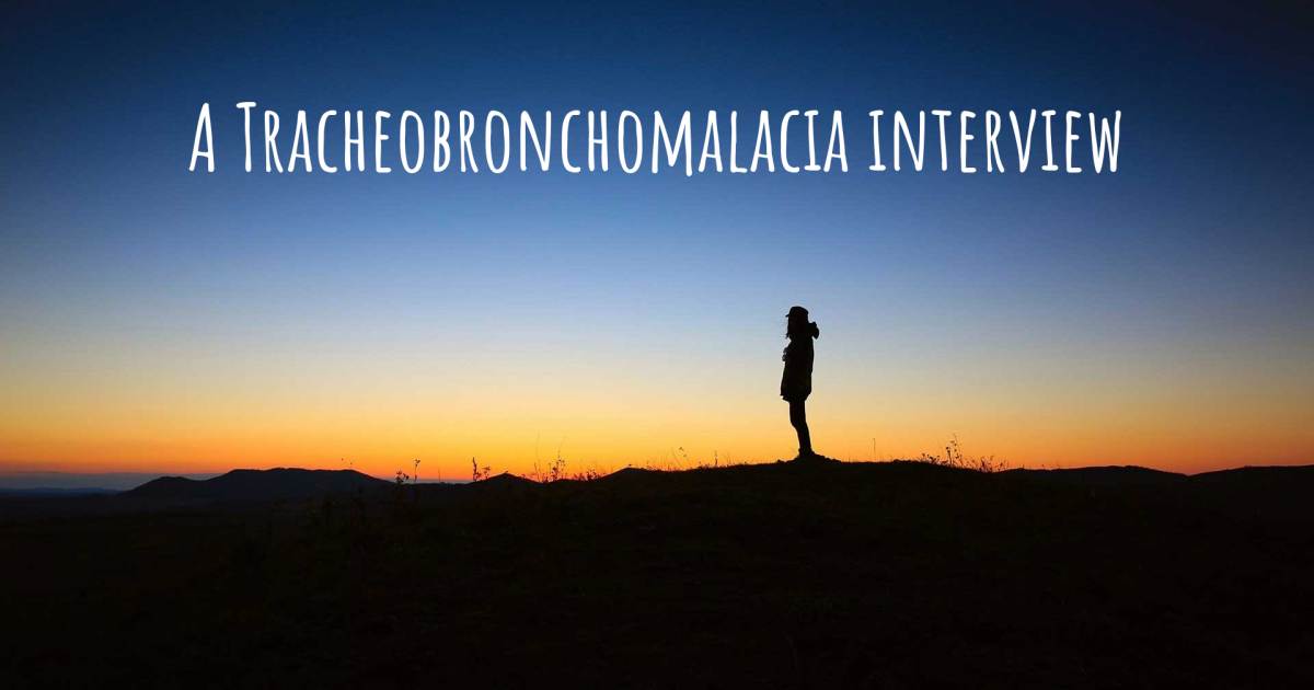 A Tracheobronchomalacia interview , Addison Disease, Asthma, Vocal Cord Dysfunction.