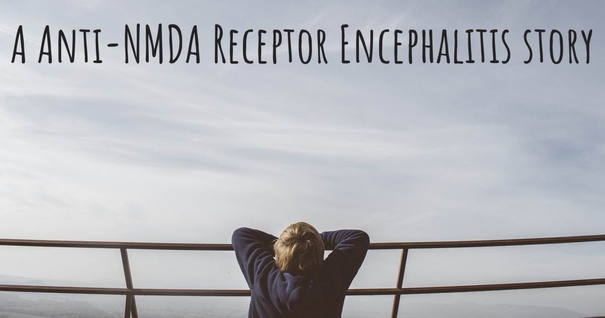 Story about Anti-NMDA Receptor Encephalitis , Encephalitis, Goodpasture syndrome.