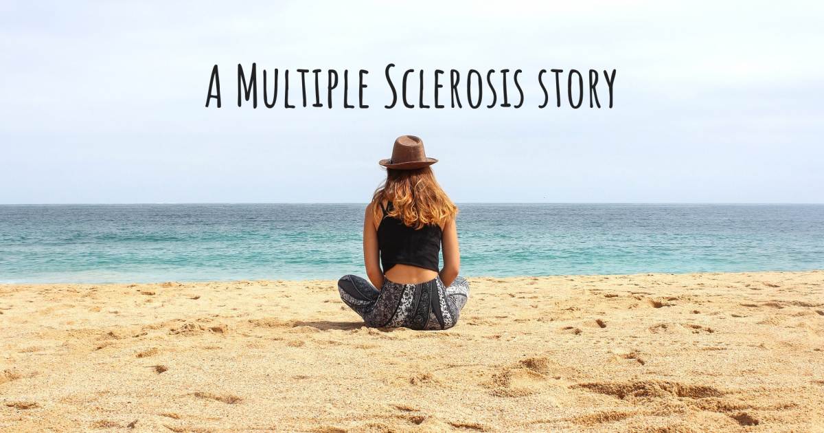 Story about Multiple Sclerosis .