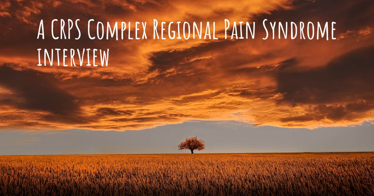 A CRPS Complex Regional Pain Syndrome interview , Fibromyalgia.