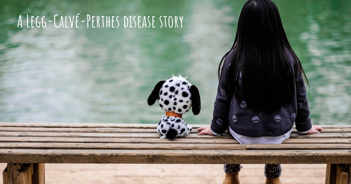 Story about Legg-Calvé-Perthes disease .