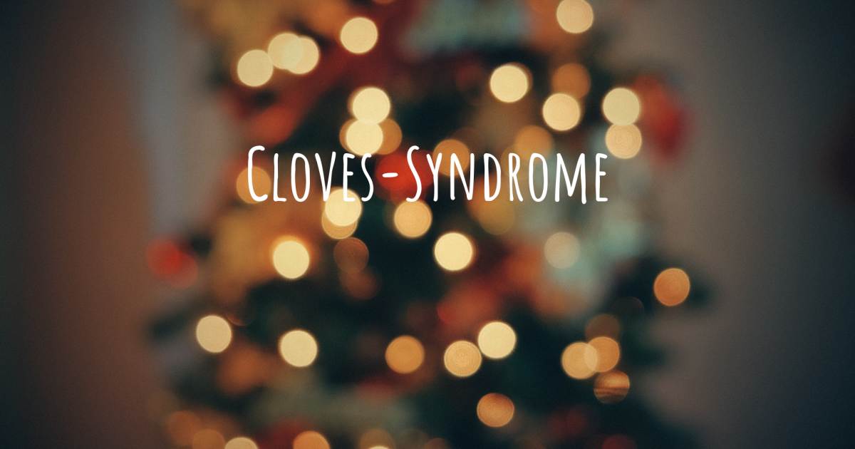 Geschichte über Clove-Syndrom , Clove-Syndrom.