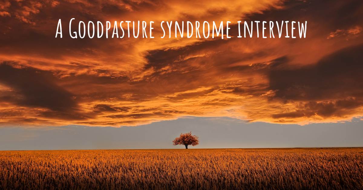 A Goodpasture syndrome interview .