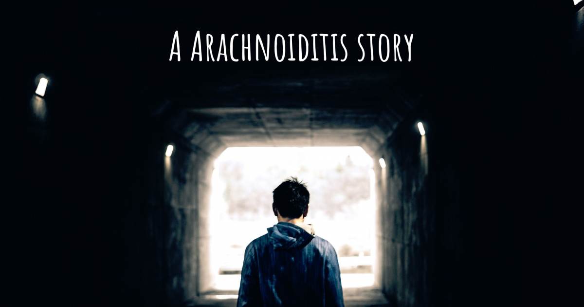 Story about Arachnoiditis .