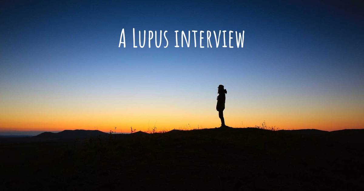 A Lupus interview , Chronic Inflammatory Demyelinating Polyneuropathy, Cold Urticaria, COPD, Lupus.