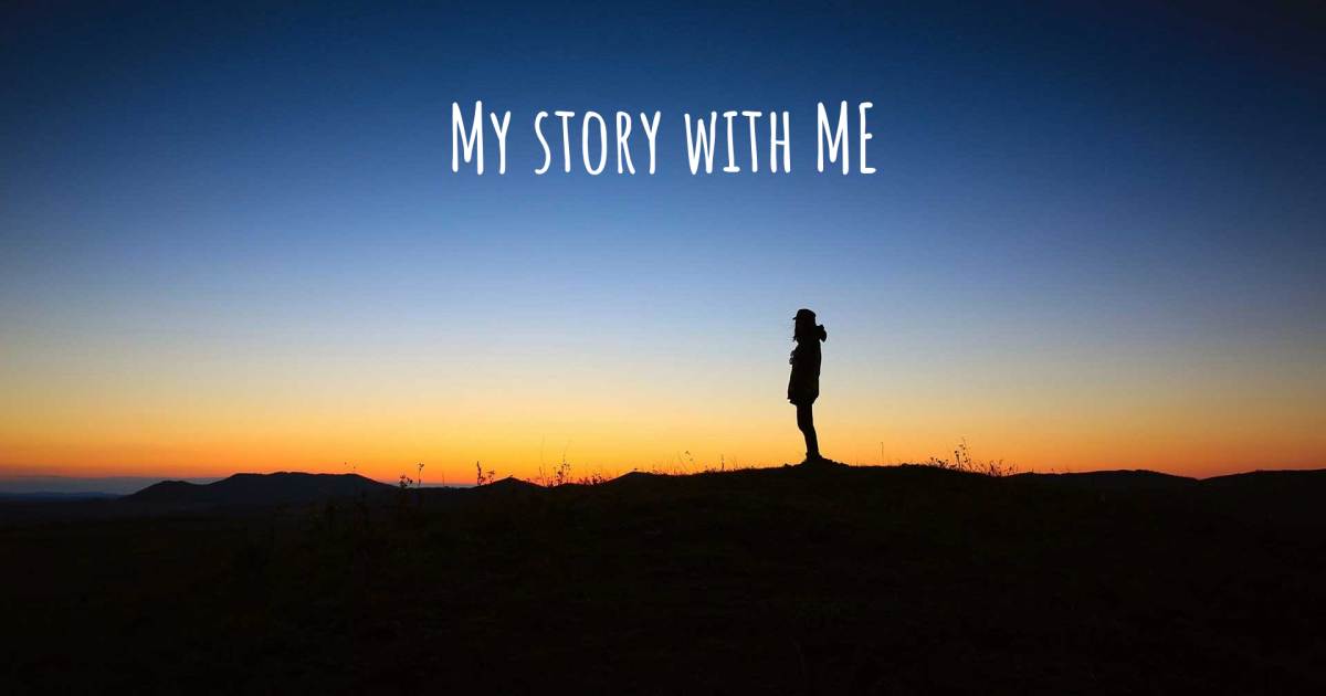 Story about Chronic Fatigue Syndrome / M.E. .