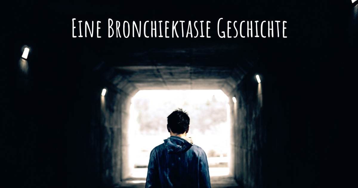 Geschichte über Bronchiektasie , Bronchiektasie.