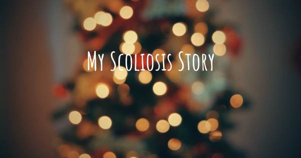 MY SCOLIOSIS STORY