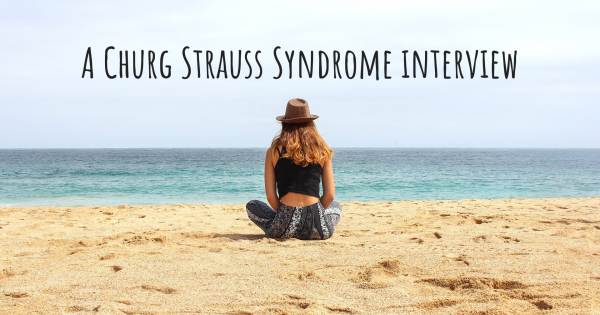 A Churg Strauss Syndrome interview