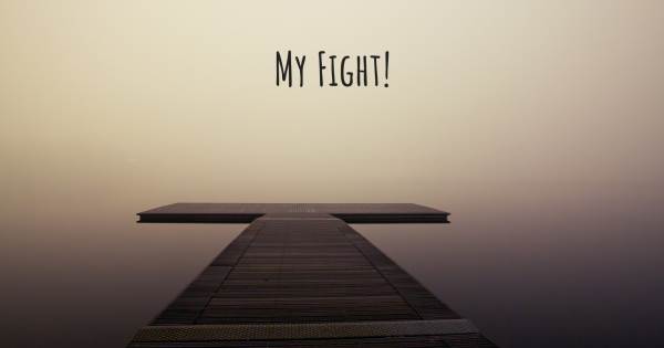 MY FIGHT!