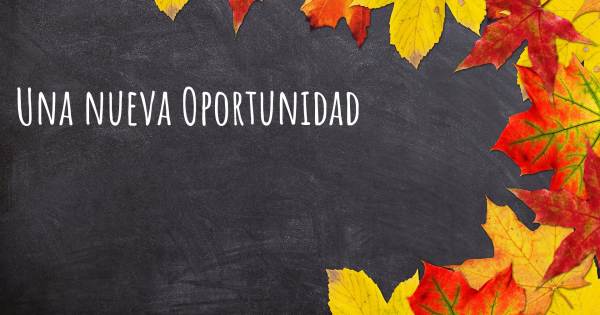 UNA NUEVA OPORTUNIDAD