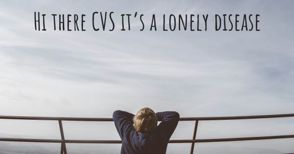 HI THERE CVS IT’S A LONELY DISEASE