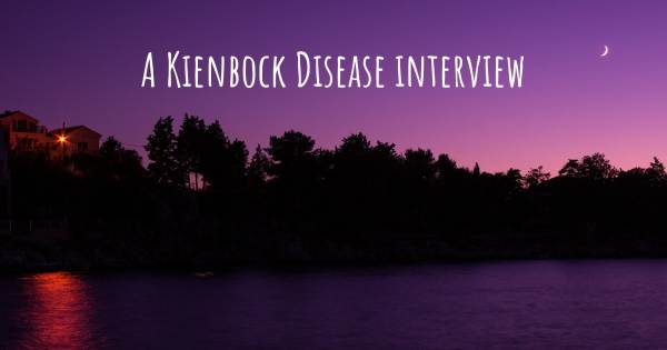 A Kienbock Disease interview