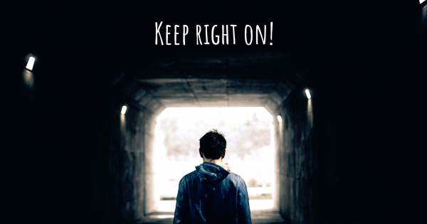 KEEP RIGHT ON!