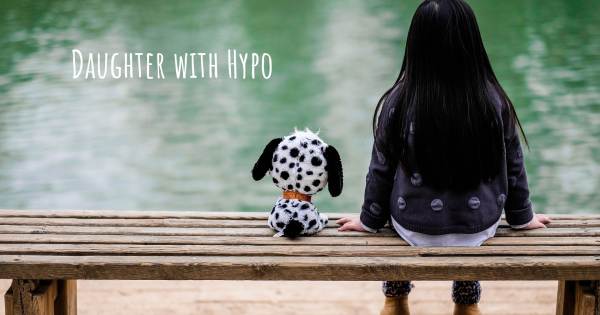 DAUGHTER WITH HYPO