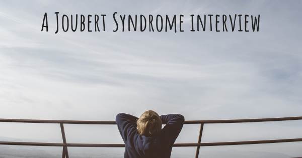 A Joubert Syndrome interview