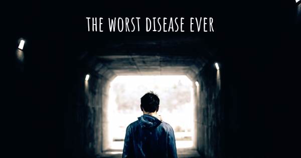 THE WORST DISEASE EVER