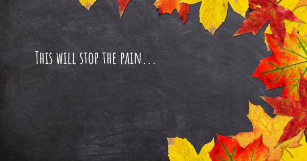 THIS WILL STOP THE PAIN...