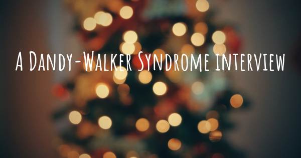 A Dandy-Walker Syndrome interview