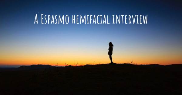 A Espasmo hemifacial interview