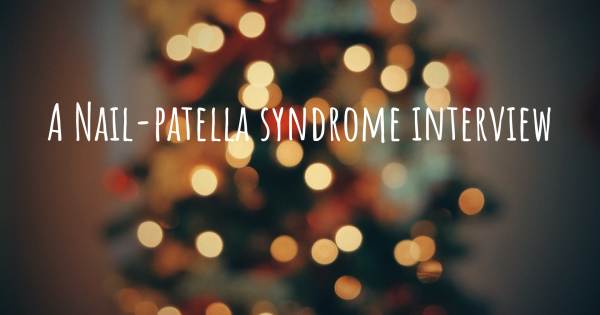 A Nail-patella syndrome interview